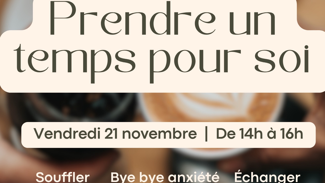 Atelier bien-être : “Prendre un temps pour soi”